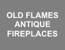 Old Flames Antique Fireplaces