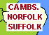 Suffolk, Norfolk  & Cambridgeshire